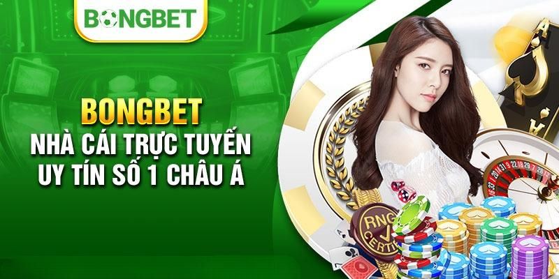 Giới thiệu về thương hiệu giải trí BONGBET