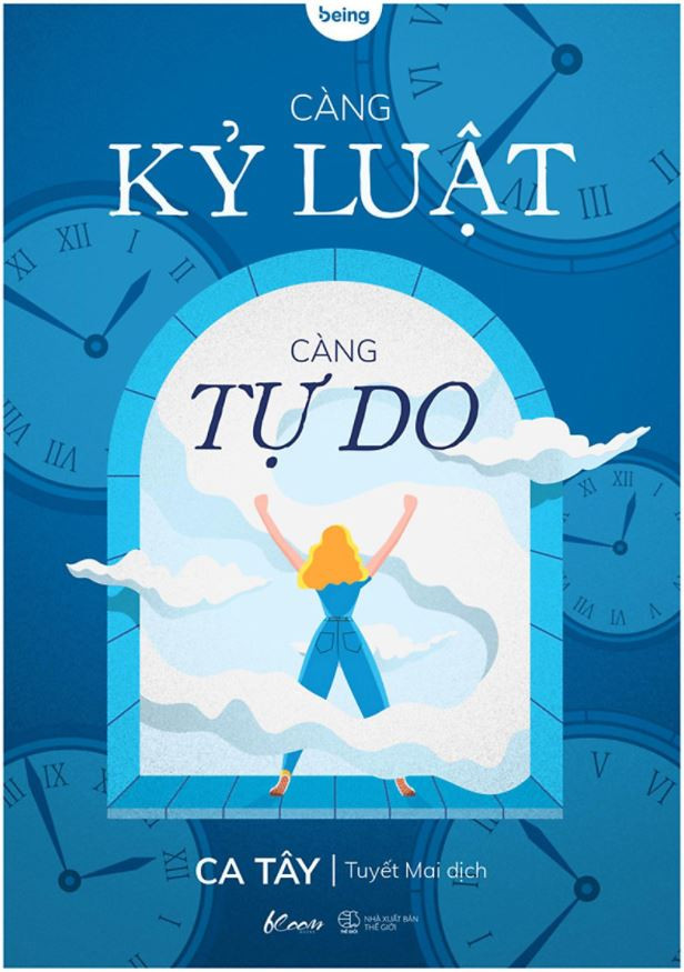 Càng Kỷ Luật, Càng Tự Do